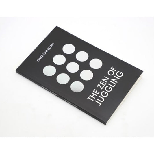 The Zen of Juggling by Author Dave Finnigan - Book Published by ND Juggling (Niels Duinker)